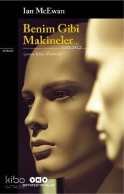 Benim Gibi Makineler - Ian Mcewan