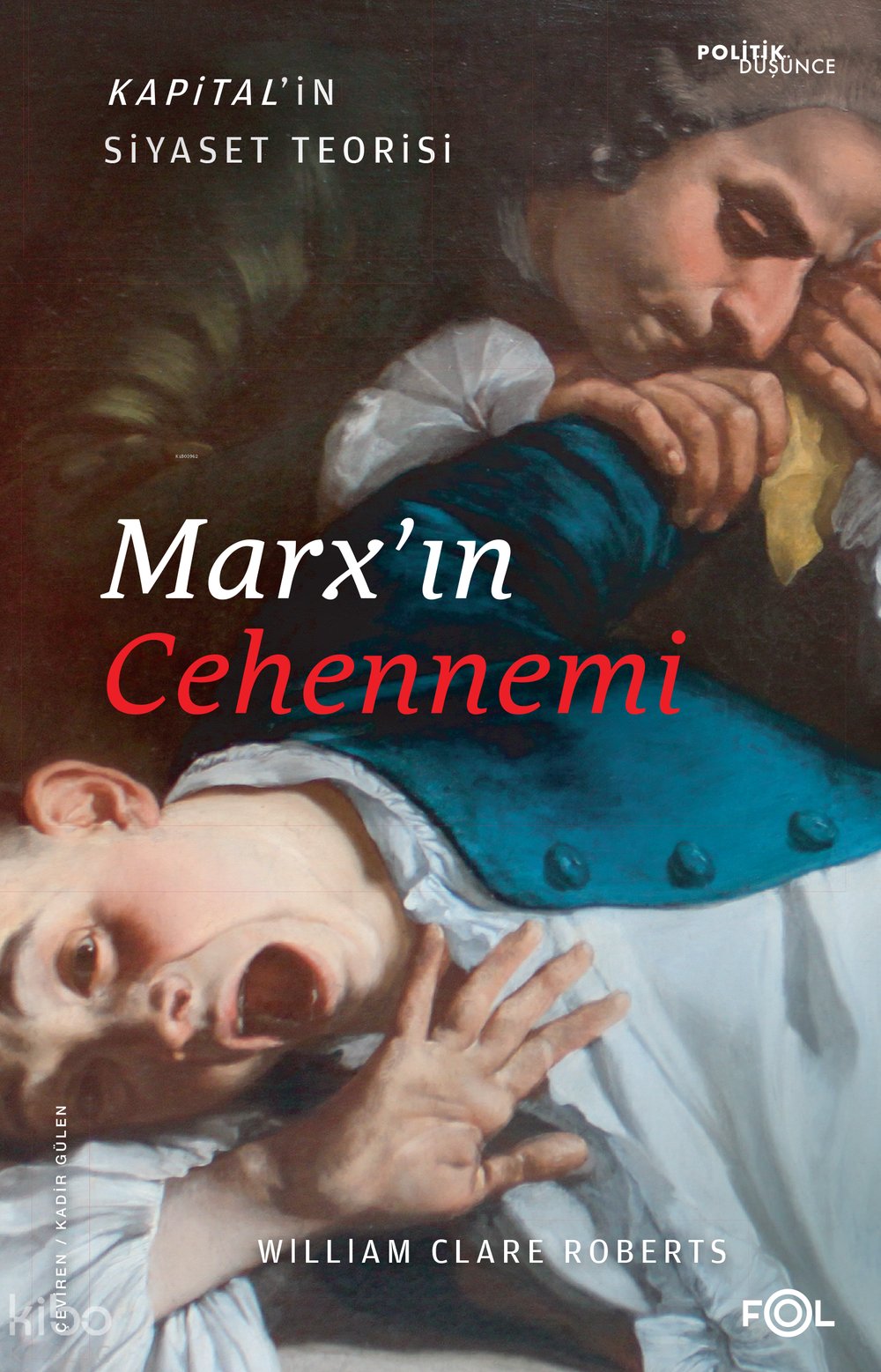 Marx’ın Cehennemi