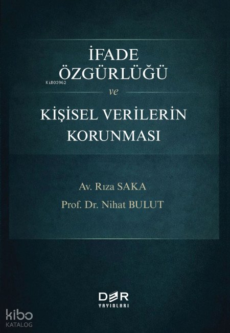 İfade Özgürlüğü ve Kişisel Verilerin Korunması