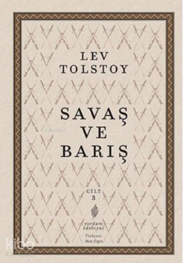 Savaş ve Barış III. Cilt