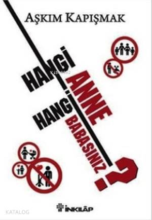 Hangi Anne Hangi Babasınız? - Aşkım Kapışmak
