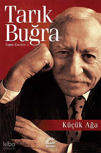 Küçük Ağa - Tarık Buğra