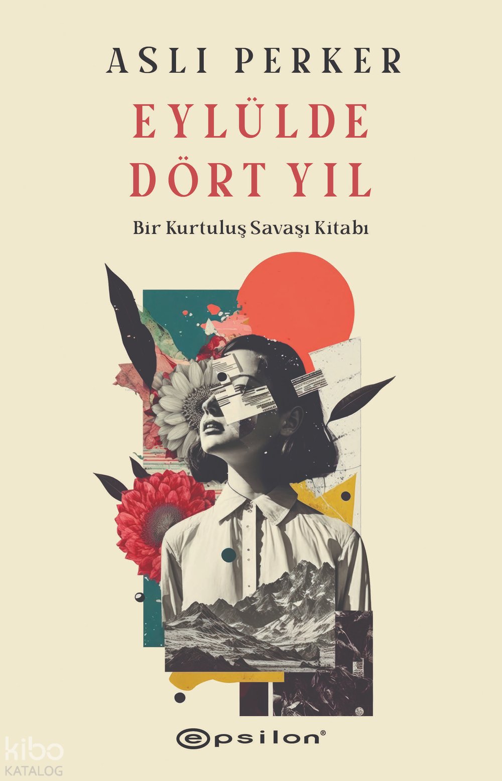 Eylülde Dört Yıl - Aslı Perker