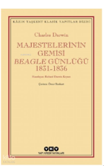Majestelerinin Gemisi Beagle Günlüğü