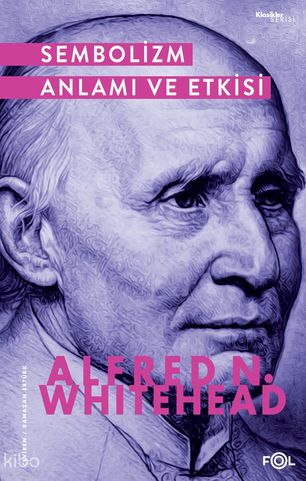Sembolizm Anlamı ve Etkisi - Alfred North Whitehead