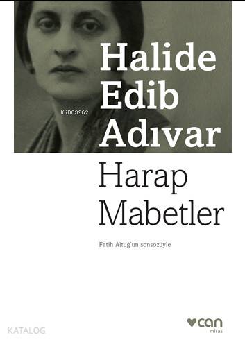 Harap Mabetler - Halide Edip Adıvar