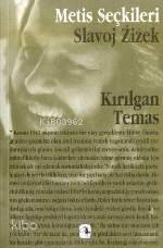 Kırılgan Temas - Slavoj Zizek