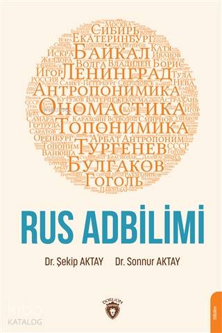 Rus Adbilimi - Sonnur Aktay, Şekip Aktay