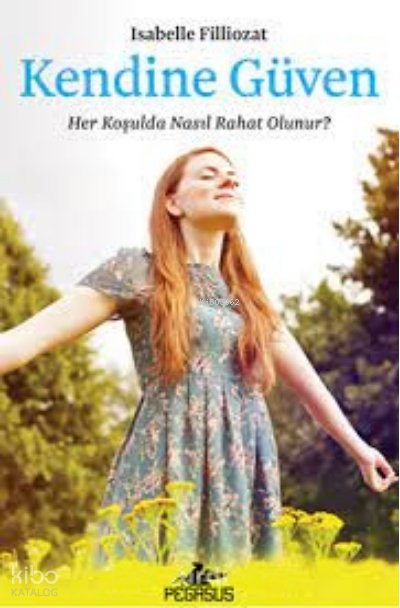Kendine Güven: - Isabelle Filliozat