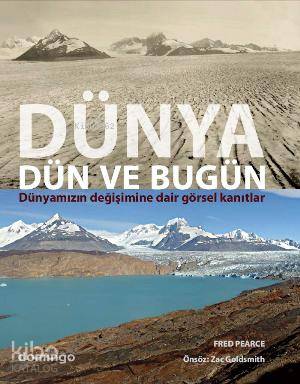 Dünya Dün ve Bugün - Fred Pearce