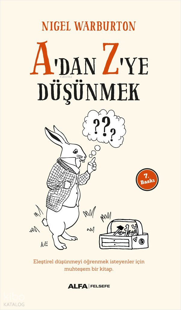 A'dan Z'ye Düşünmek - Nigel Warburton