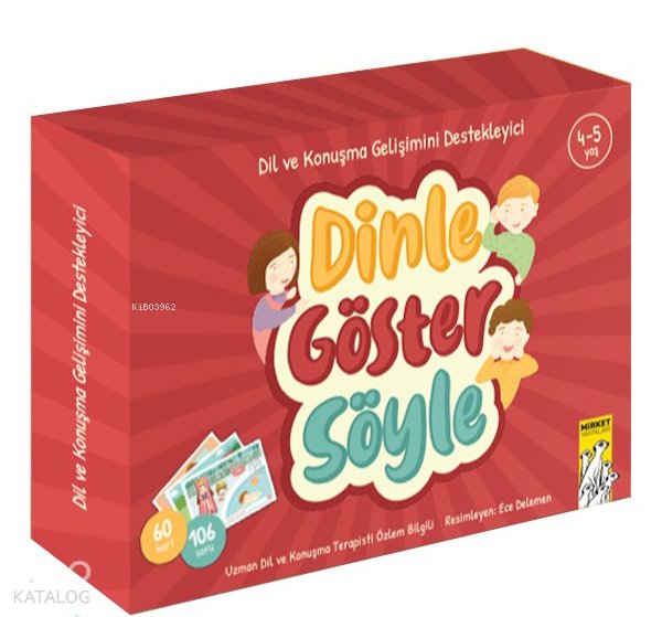 Dinle Göster Söyle
