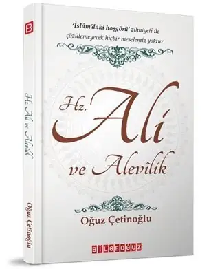 Hz. Ali ve Alevilik - Oğuz Çetinoğlu
