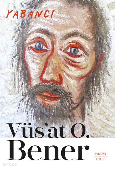 Yabancı - Vüs'at O. Bener