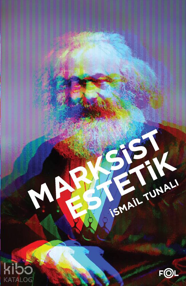 Marksist Estetik - İsmail Tunalı