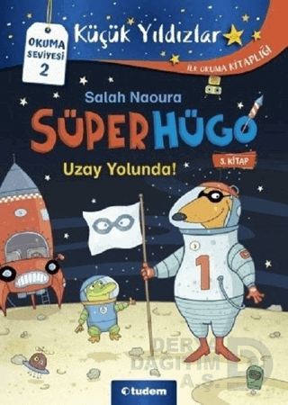 SÜPER HÜGO 5. KİTAP - UZAY YOLUNDA