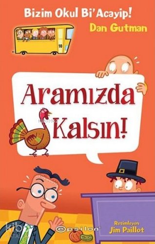 Aramızda Kalsın! - Dan Gutman