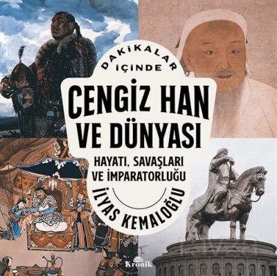 DAKİKALAR İÇİNDE - CENGİZ HAN VE DÜNYASI
