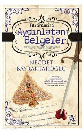 Tarihimizi Aydınlatan Belgeler