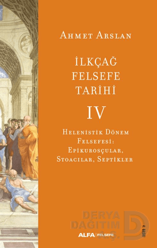 İLKÇAĞ FELSEFE TARİHİ IV - CİLTSİZ