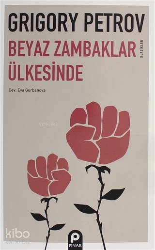 Beyaz Zambaklar Ülkesinde - Grıgory Petrov