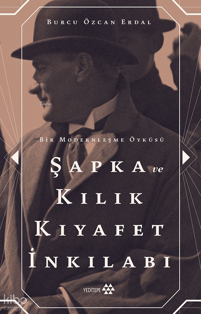 Şapka Ve Kılık Kıyafet İnkılabı