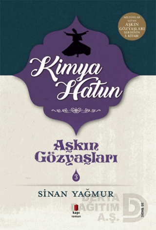 AŞKIN GÖZYAŞLARI - 3 (KİMYA HATUN)