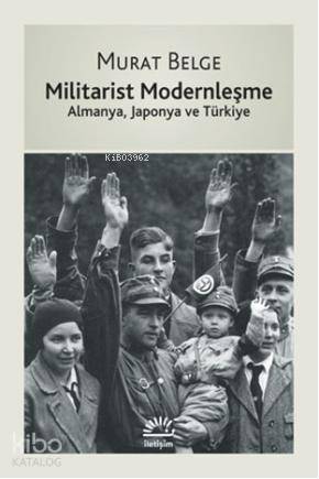 Militarist Modernleşme - Murat Belge