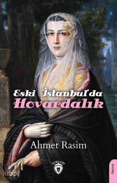 Eski İstanbul'da Hovardalık