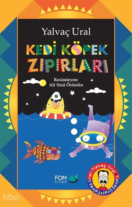 Kedi Köpek Zıpırları - Yalvaç Ural