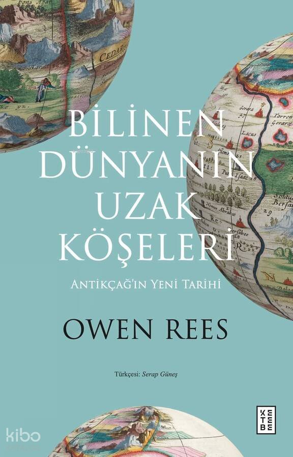Bilinen Dünyanın Uzak Köşeleri