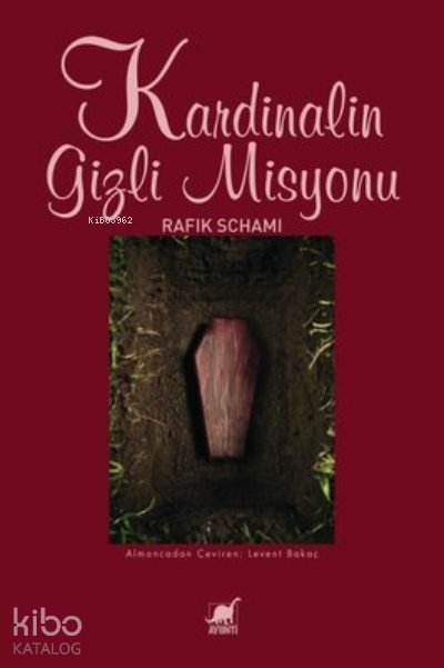 Kardinalin Gizli Misyonu - Rafik Schami