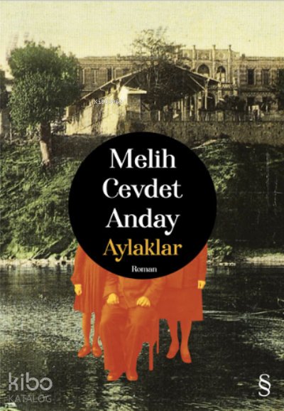 Aylaklar - Melih Cevdet Anday