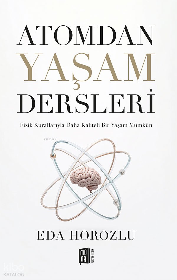 Atomdan Yaşam Dersleri