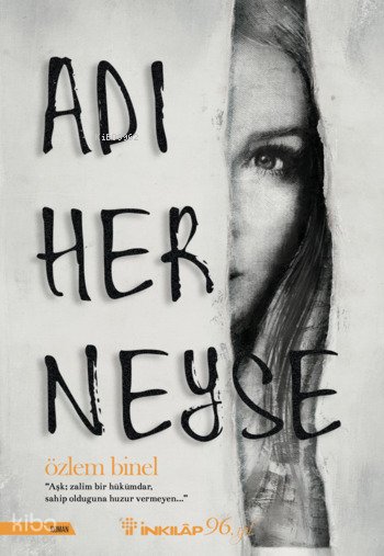 Adı Her Neyse - Özlem Binel