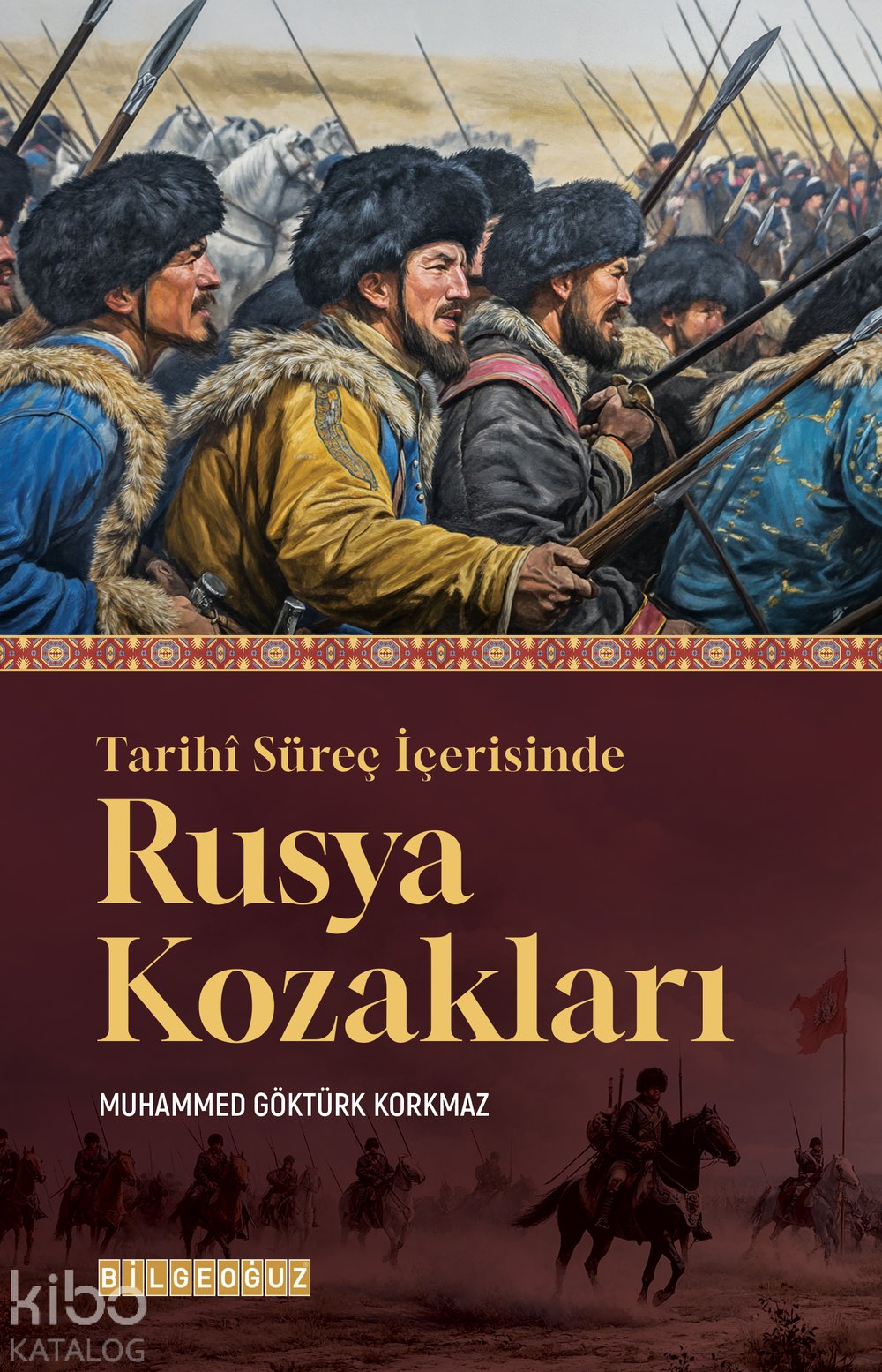 Tarihi Süreç İçerisinde Rusya Kozakları