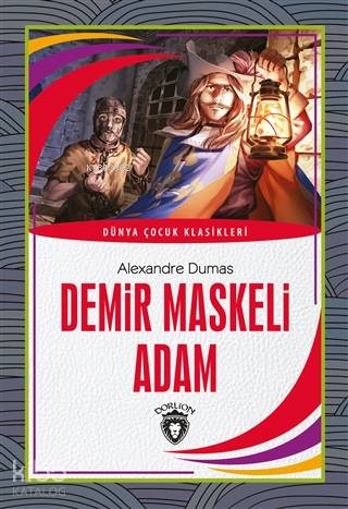 Demir Maskeli Adam - Alexandre Dumas