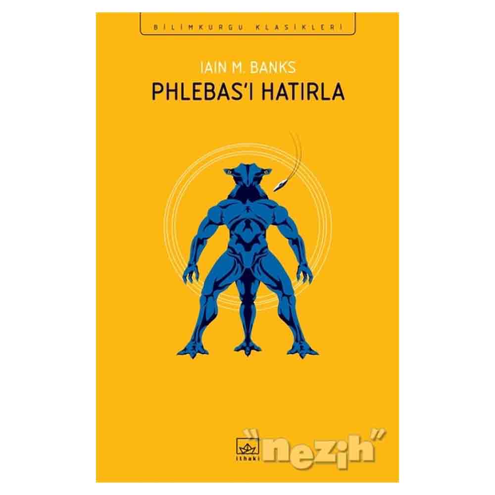 PHLEBASI HATIRLA / LAİN BANKS