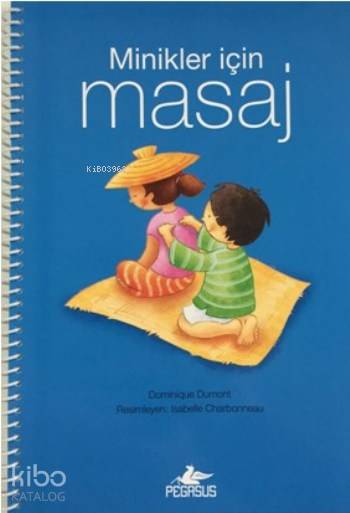 Minikler İçin Masaj - Dominique Dumont
