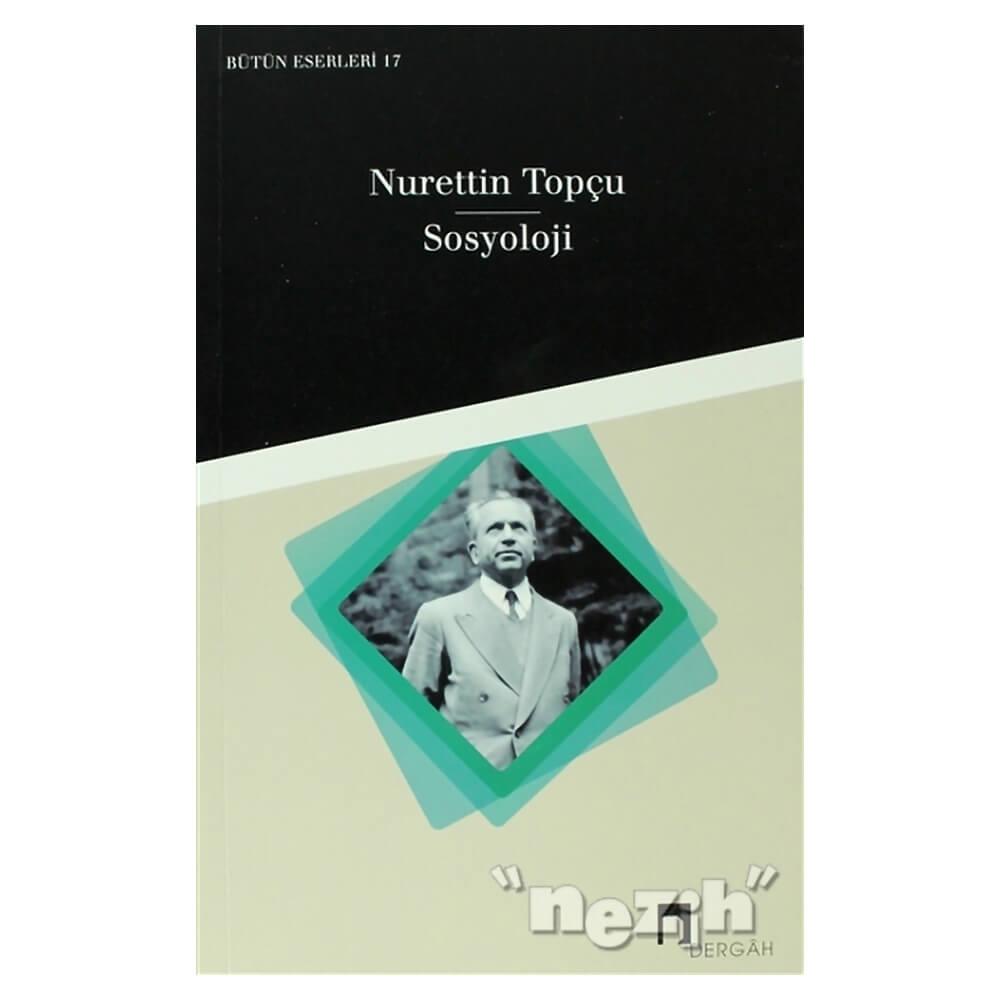 SOSYOLOJİ / NURETTİN TOPÇU