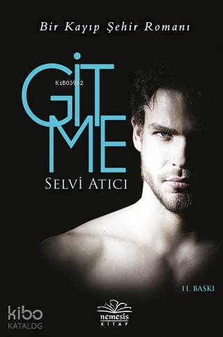 Gitme - Selvi Atıcı