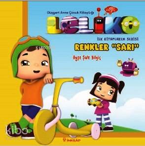 Leliko İlk Kitaplarım Serisi - Ayşe Şule Bilgiç