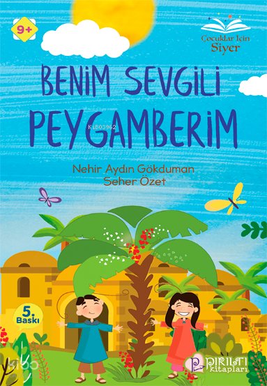 Benim Sevgili Peygamberim - Nehir Aydın Gökduman