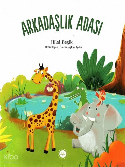 Arkadaşlık Adası - Hilal Beşik