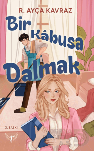 Bir Kabusa Dalmak - R. Ayça Kavraz
