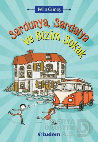 SARDUNYA SARDALYA VE BİZİM SOKAK