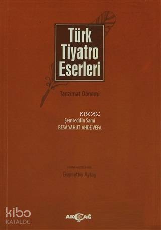 Türk Tiyatro Eserleri 5 Tanzimat Dönemi