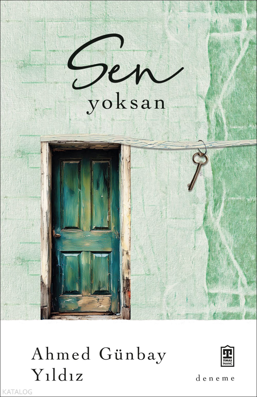 Sen Yoksan - Ahmed Günbay Yıldız