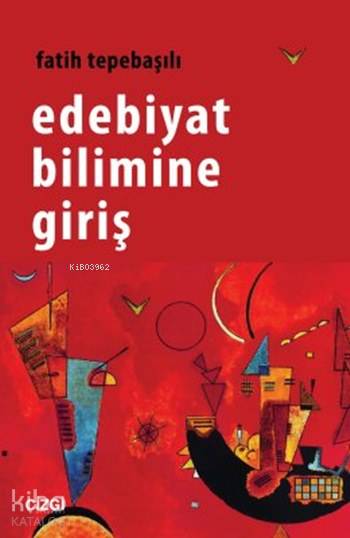Edebiyat Bilimine Giriş - Fatih Tepebaşılı