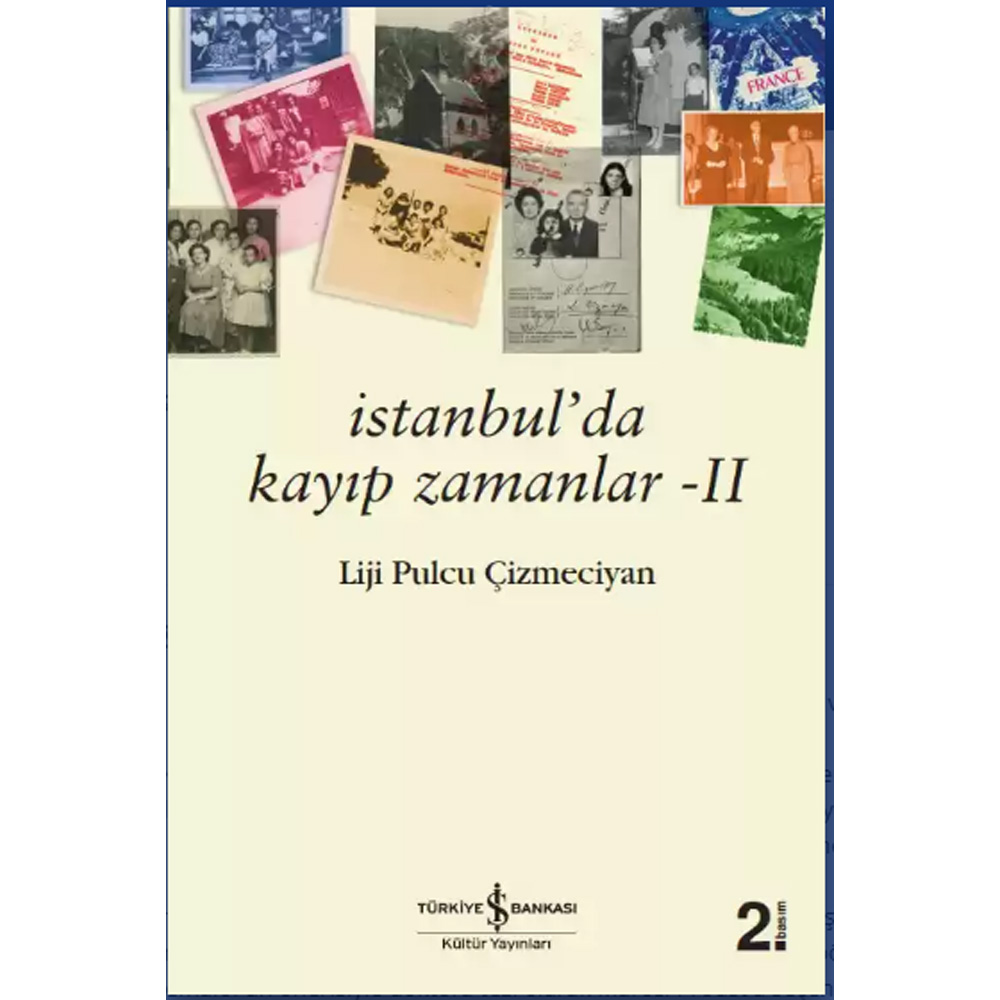 İSTANBULDA KAYIP ZAMANLAR II